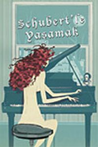 Schubert'le Yaşamak