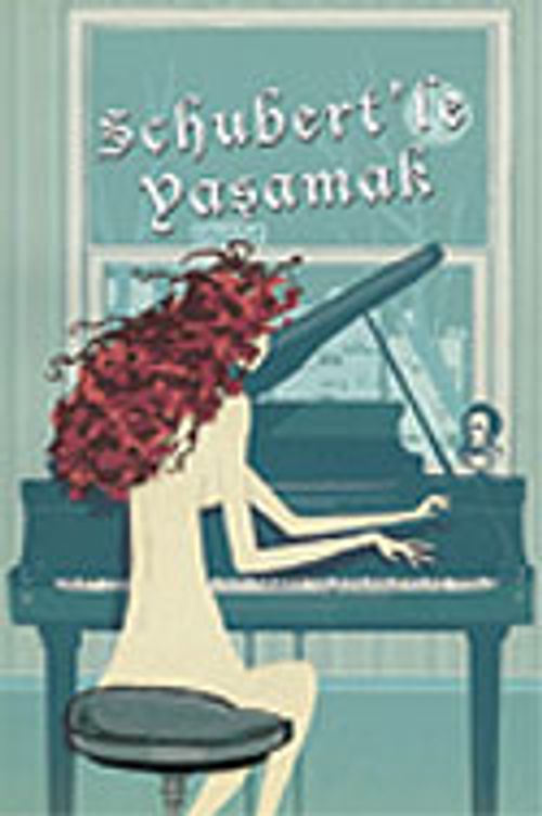 Schubert'le Yaşamak