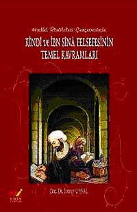 Kindi ve İbn Sina Felsefesinin Temel Kavramları