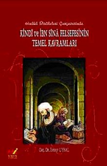 Kindi ve İbn Sina Felsefesinin Temel Kavramları