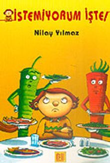 İstemiyorum İşte!