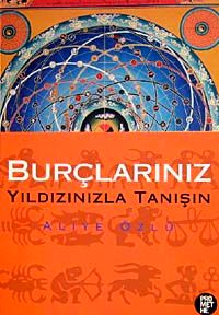 Burçlarınız & Yıldızınızla Tanışın