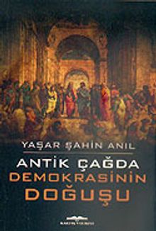 Antik Çağda Demokrasinin Doğuşu