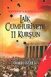 Laik Cumhuriyete 11 Kurşun