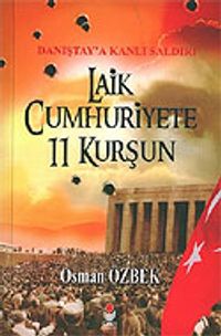 Laik Cumhuriyete 11 Kurşun