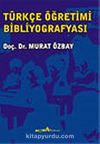 Türkçe Öğretimi Bibliyoğrafyası