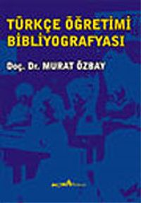 Türkçe Öğretimi Bibliyoğrafyası