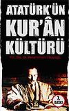 Atat&uuml;rk'&uuml;n Kur'an K&uuml;lt&uuml;r&uuml;