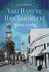&Ccedil;anakkale Yalı Hanı ve Han Sakinleri