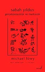 Sabah Yıldızı & Gerçeküstücülük ve Marksizm