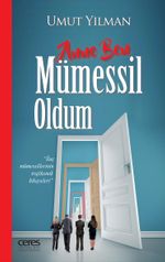 Anne Ben Mümessil Oldum & İlaç Mümessillerinin Trajikomik Hikayeleri