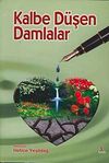 Kalbe D&uuml;şen Damlalar