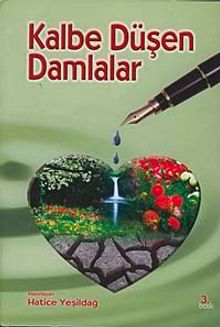 Kalbe Düşen Damlalar
