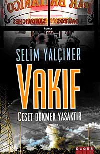 Vakıf & Ceset Dökmek Yasaktır