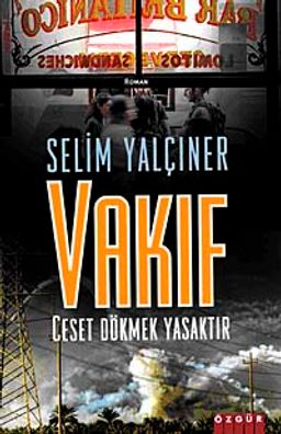 Vakıf & Ceset Dökmek Yasaktır