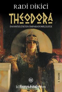 Theodora - Radi Dikici