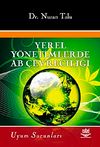 Yerel Y&ouml;netimlerde AB &Ccedil;evreciliği ve Uyum Sorunları