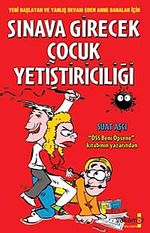 Sınava Girecek Çocuk Yetiştiriciliği