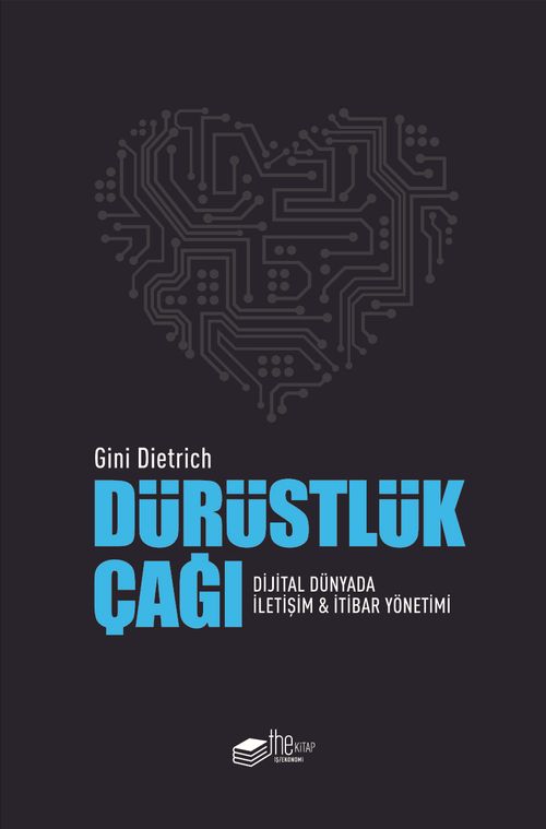 Dürüstlük Çağı & Dijital Dünyada İletişim ve İtibar Yönetimi