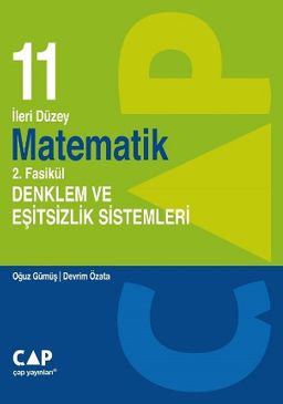 11. Sınıf İleri Düzey Matematik 2. Fasikül Denklem ve Eşitsizlik Sistemleri