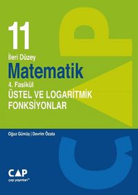 11. Sınıf İleri Düzey Matematik 4. Fasikül Üstel ve Logaritmik Fonksiyonlar