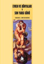 Evren ve Dünyaları & Son Yargı Günü