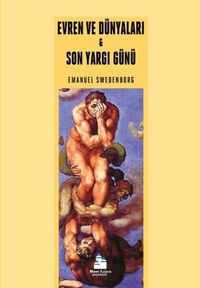 Evren ve Dünyaları & Son Yargı Günü