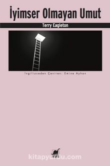 İyimser Olmayan Umut - Terry Eagleton