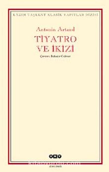 Tiyatro ve İkizi - Antonin Artaud