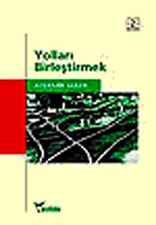 Yolları Birleştirmek