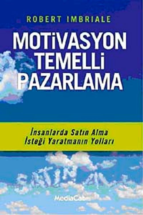 Motivasyon Temelli Pazarlama