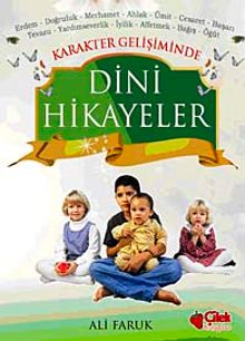 Karekter Gelişiminde Dini Hikayeler