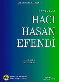 Çaykaralı Hacı Hasan Efendi İkinci Kitap & Hayatı, İlmi-Dini, Şahsiyeti Eserleri