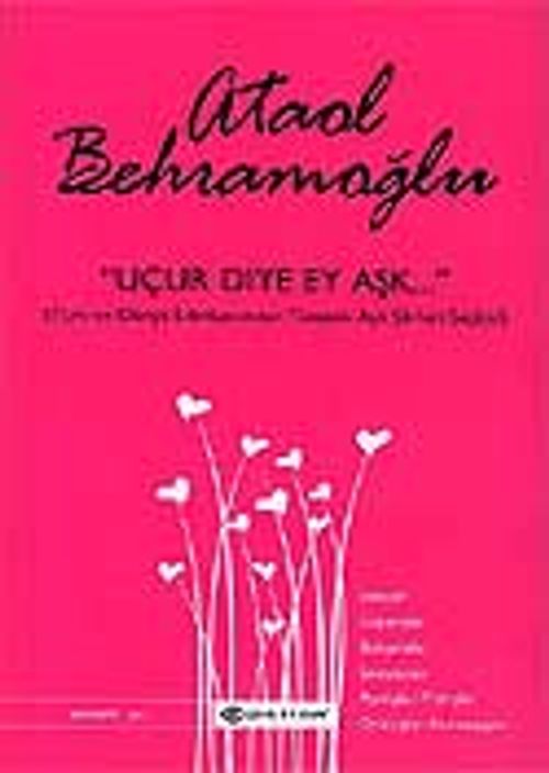Uçur Diye Ey Aşk