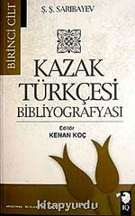 Kazak Türkçesi Bibliyografyası (2 Cilt)