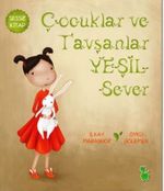 Çocuklar ve Tavşanlar Yeşil Sever