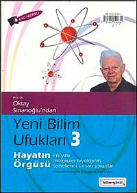 Yeni Bilim Ufukları 3 & Hayatın Örgüsü Elli Yıllık Biyolojinin Temellerini Sarsan Sorular (DVD Hediyeli)