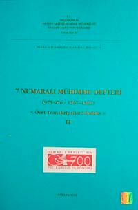 7 Numaralı Mühimme Defteri (975-976 / 1567-1569) Özet Transkripsiyon-İndeks-II