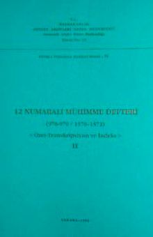 12 Numaralı Mühimme Defteri (978-979 / 1570-1572) Özet, Transkripsiyon, İndeks II