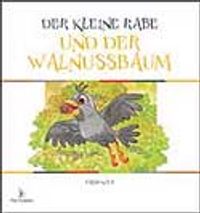 Der Kleıne Rabe Und Der Walnussbaum (Almanca)