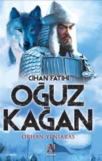 Cihan Fatihi Oğuz Kağan