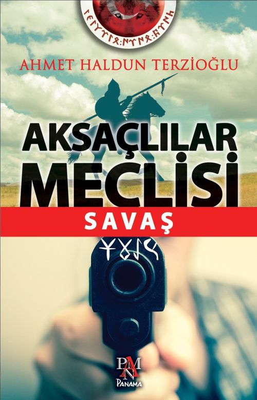 Aksaçlılar Meclisi & Savaş