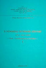 6 Numaralı Mühimme Defteri (972 / 1564 1565) Özet-Transkripsiyon ve İndeks I