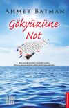 G&ouml;ky&uuml;z&uuml;ne Not