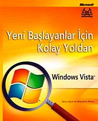 Yeni Başlayanlar İçin Kolay Yoldan Windows Vista