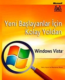 Yeni Başlayanlar İçin Kolay Yoldan Windows Vista