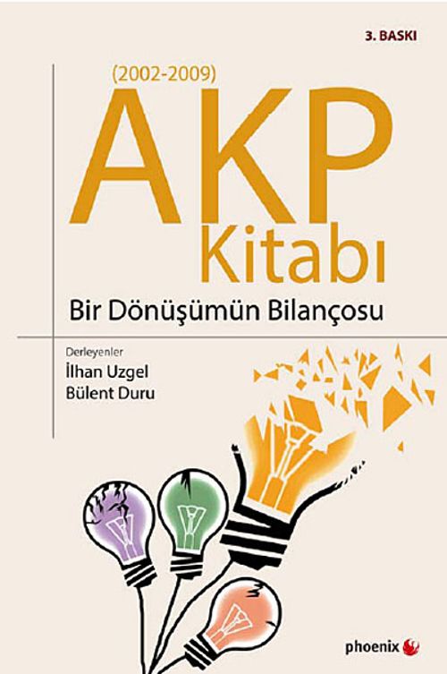 AKP Kitabı Bir Dönüşümün Bilançosu