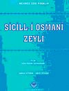 Sicill-i Osman&icirc; Zeyli (19 Cilt)