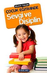 Çocuk Eğitiminde Sevgi ve Disiplin