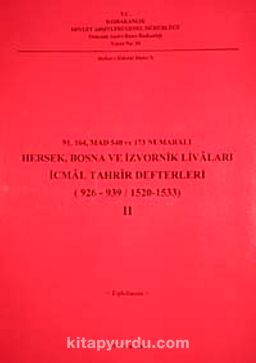 1-164 Mad 540 ve 173 Numaralı Hersek, Bosna ve İzvornik Livaları İcmal Tahrir Defterleri (926-939 / 1520-1533) 2